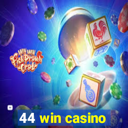 44 win casino